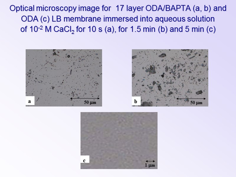 Optical microscopy image for  17 layer ODA/BAPTA (a, b) and  ODA (c)
